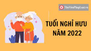 tuoi nghi huu 2022